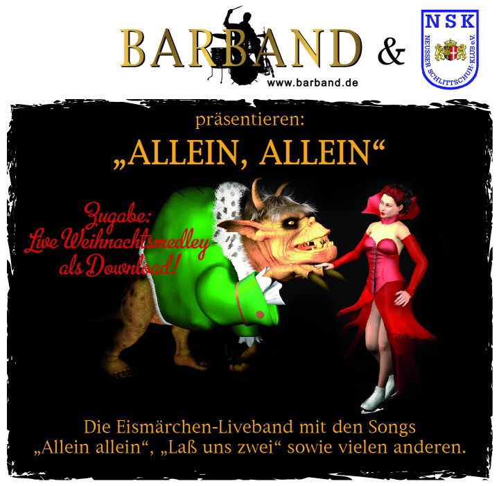 BARBAND - "ALLEIN, ALLEIN" - Die CD zum NSK Eismärchen 2014 "Die Schöne und das Biest"